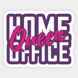 Quarantined Home Office Queen Sticker